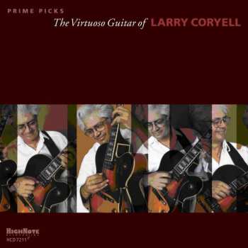 CD Larry Coryell: Prime Picks - The Virtuoso Guitar Of Larry Coryell