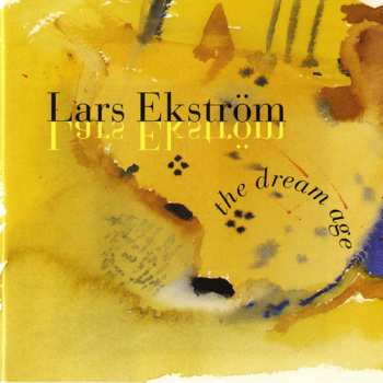Album Lars Ekström: The Dream Age