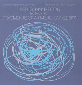 Album Lars-Gunnar Bodin: For Jon (Fragments Of A Time To Come) 1977