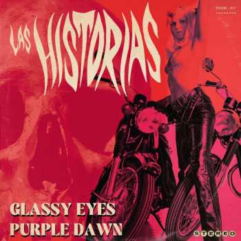 LP Las Historias: Glassy Eyes / Purple Dawn