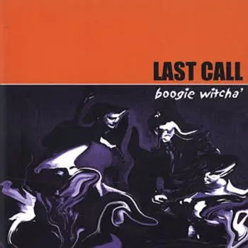 Last Call: Boogie Witcha