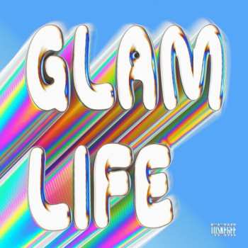 Album Late Delivery & Bl Suede: Glam Life