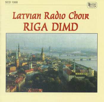 Album Latvian Radio Choir: Riga Dimd