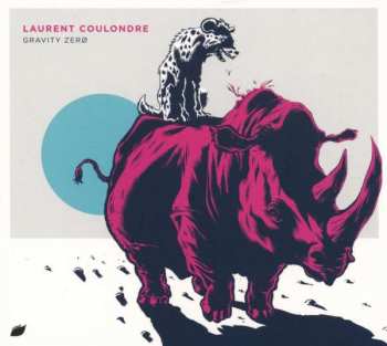 CD Laurent Coulondre: Gravity Zerø