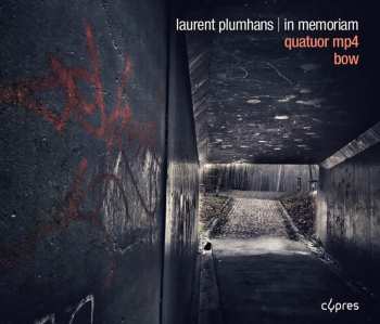 CD BOW: Laurent Plumhans | In Memoriam