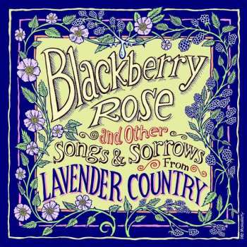 LP Lavender Country: Blackberry Rose