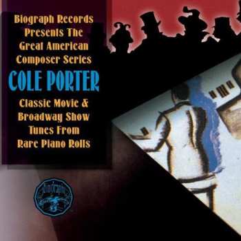Album Lawrence (Piano Roll) Cook & His Orchestra: Biograph Presents Cole Porter From Rare Piano Rolls