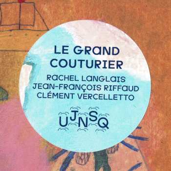 LP Le Grand Couturier: Le Grand Couturier