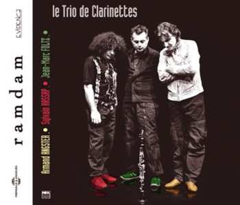 CD Le Trio De Clarinettes: Ramdam