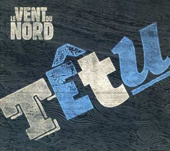 CD Le Vent Du Nord: Têtu