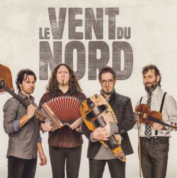 CD Le Vent Du Nord: Têtu