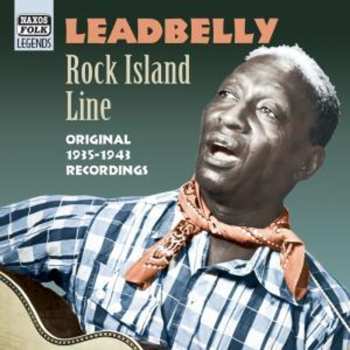 Album Leadbelly: Rock Island Line (Original 1935-1943 Recordings)