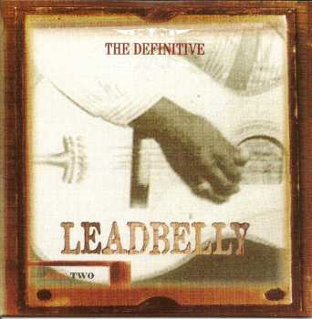 3CD Leadbelly: The Definitive Leadbelly