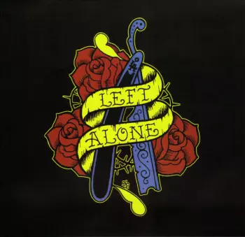 Left Alone: Left Alone / Deadly Sins