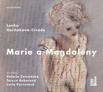 Album Lenka Horňáková-Civade: Marie A Magdalény