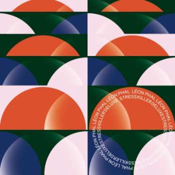 2LP Leon Phal: Stress Killer DLX