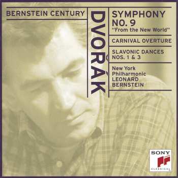 CD Antonín Dvořák: Symphony No. 9 "From The New World" / Carnival Overture / Slavonic Dances Nos. 1 & 3