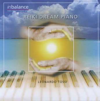 CD Leonardo Tossi: Reiki Dream Piano