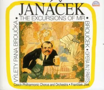 The Excursions Of Mr. Brouček (Výlety Páně Broučkovy)