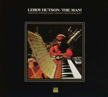 CD Leroy Hutson: The Man!