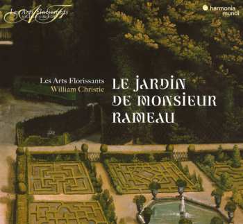CD William Christie: Le Jardin De Monsieur Rameau