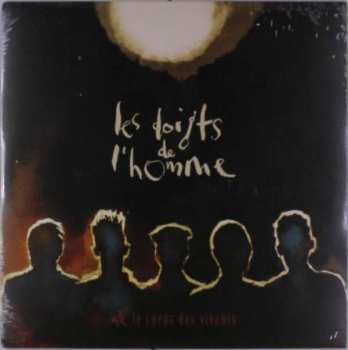 Album Les Doigts de l'Homme: Le Coeur Des Vivants