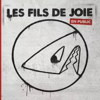Les Fils De Joie: En Public
