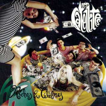 LP Les Satellites: Riches & Célèbres