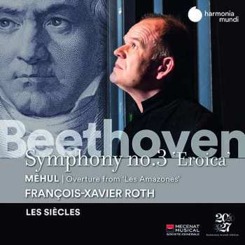 CD Ludwig van Beethoven: Symphony No.3 'Eroica' / Overture From 'Les Amazones'