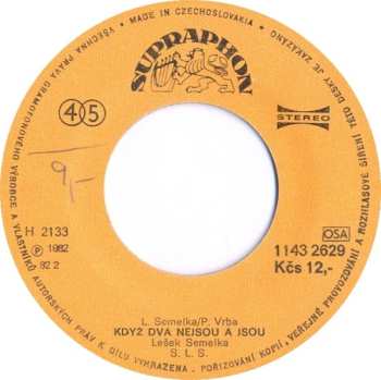 SP Lešek Semelka: Když Dva Nejsou A Jsou ✽ Zánovní Lidi