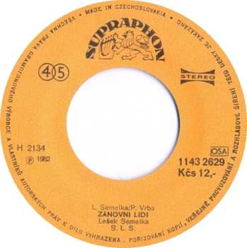 SP Lešek Semelka: Když Dva Nejsou A Jsou ✽ Zánovní Lidi