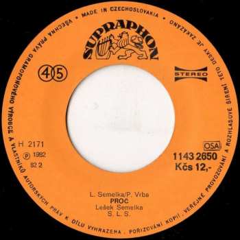 SP Lešek Semelka: Proč / Ty, Krásná Ženská