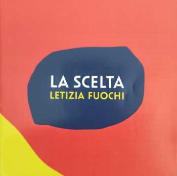 CD Letizia Fuochi: La Scelta