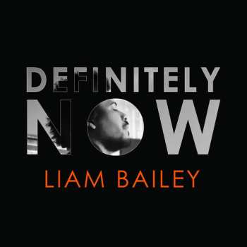CD Liam Bailey: Definitely Now