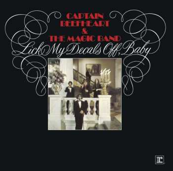 Album Captain Beefheart: Lick My Decals Off, Baby