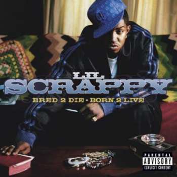 2LP Lil' Scrappy: Bred 2 Die • Born 2 Live