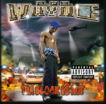 CD Lil Wayne: Tha Block Is Hot
