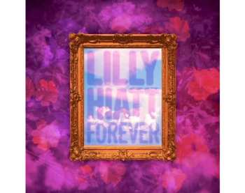 LP Lilly Hiatt: Forever (indie Exclusive Edition) (clear Green Vinyl)