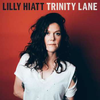 LP Lilly Hiatt: Trinity Lane