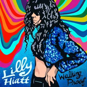 LP Lilly Hiatt: Walking Proof LTD | CLR