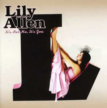 CD Lily Allen: It's Not Me, It's You