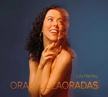 Lily Henley: Oras Dezaoradas