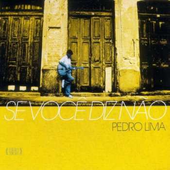 Album Lima,pedro: Se Voce Diz Nao