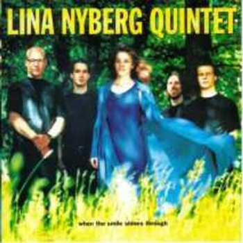 Album Lina Nyberg Quintet: When The Smile Shines Through