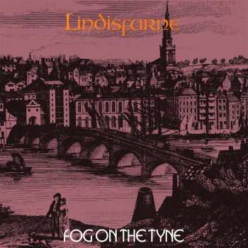 LP Lindisfarne: Fog On The Tyne