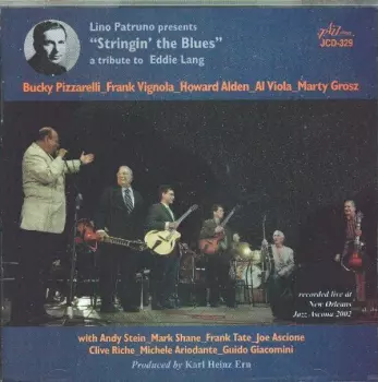 Stringin' The Blues (A Tribute To Eddie Lang)