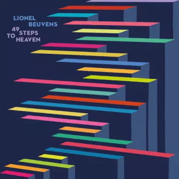 Lionel Beuvens: 49 Steps To heaven