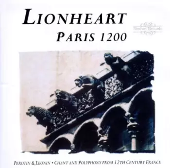 Paris 1200 - Chant And Polyphony From 12th Century France