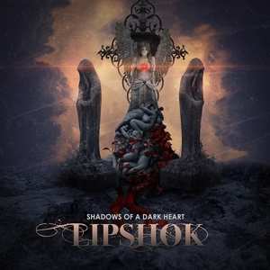 CD Lipshok: Shadows Of A Dark Heart