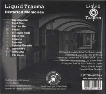 CD Liquid Trauma: Distorted Memories